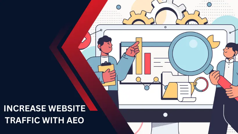 How to Increase Website Traffic with AEO