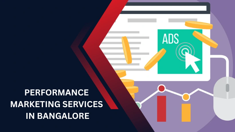 Performance Marketing Services in Bangalore