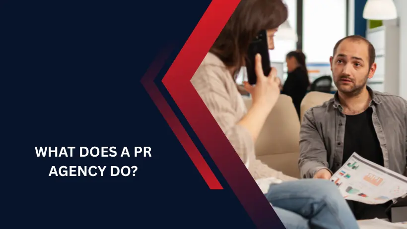 What Does a PR Agency Do