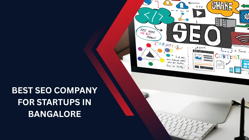 Best SEO Company for Startups in Bangalore